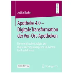 Apotheke 4.0 – Digitale Transformation der Vor-Ort-Apotheken, Fachbücher von Judith Becker