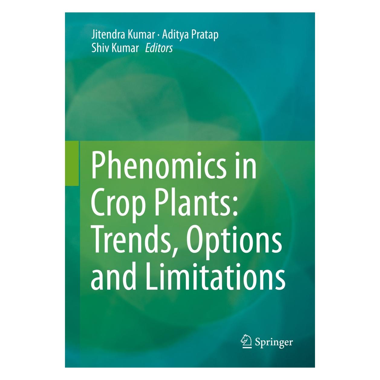 Springer Phenomics in Crop Plants: Trends, Options and Limitations (Englisch, Hardcover, Aditya Pratap, Jitendra Kumar, Shiv Kumar) (9788132222255)
