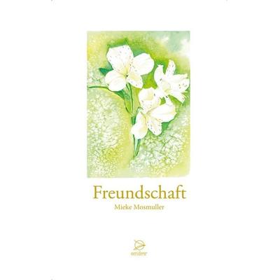 Freundschaft, Taschenbuch von Mieke Mosmuller, Occident Verlag