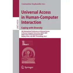 Universal Acess in Human Computer Interaction. Coping with Diversity, Fachbücher
