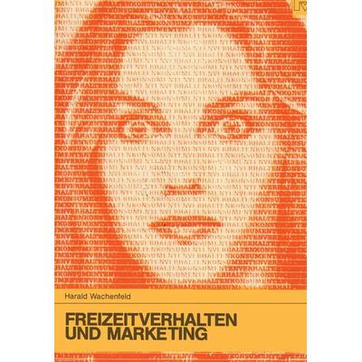 Freizeitverhalten und Marketing, Taschenbuch von Wachenfeld, Physica, 978-3-7908-0372-3