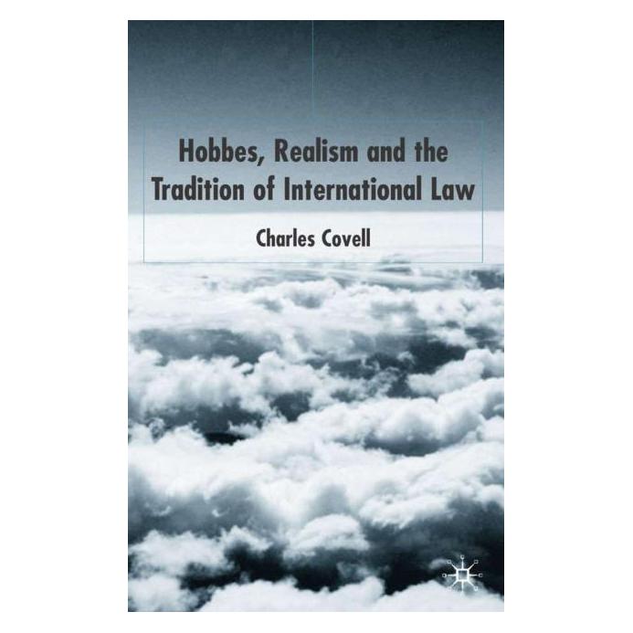 Palgrave Macmillan Uk Covell:Hobbes, Realism and the Traditio (Englisch, Hardcover, C. Covell) (63050074)