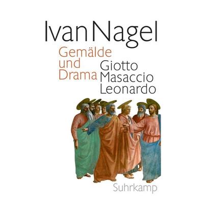 Gemälde und Drama, Gebundene Ausgabe von Ivan Nagel, Suhrkamp, 978-3-518-42126-0