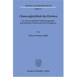 Chancengleichheit der Parteien., Fachbücher von Heinz-Christian Jülich