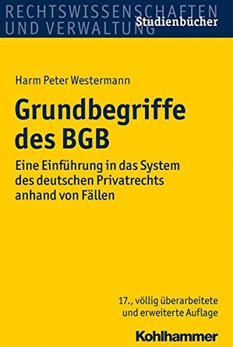 Westermann, Harm Peter - Grundbegriffe des BGB: Eine Einführung anhand von Fällen (Studienbücher Rechtswissenschaft) - Preis vom 09.10.2026 07:28:09 h