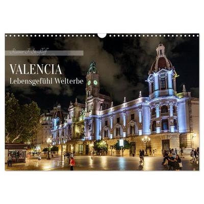 Valencia Lebensgefühl Welterbe (Wandkalender 2027 DIN A3 quer), CALVENDO Monatskalender