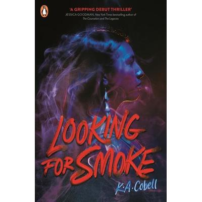 Looking For Smoke, Taschenbuch von K. A. Cobell, Penguin Books Ltd