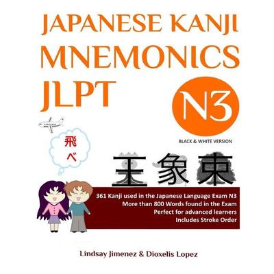JAPANESE KANJI MNEMONICS JLPT N3, Taschenbuch von Lindsay Tatiana Jimenez, Lindsay Jimenez, 978-0-578-29553-4