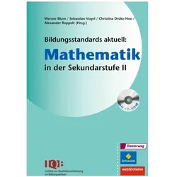 IQB Bildungsstandards aktuell. SII. Mathematik, Fachbücher von Alexander Roppelt, Christina Drüke-Noe, Werner Blum, Sebastian Vogel