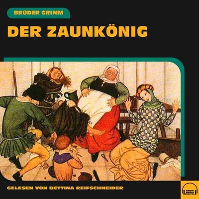 Der Zaunkönig - Brüder Grimm, Audio, 9783991604693