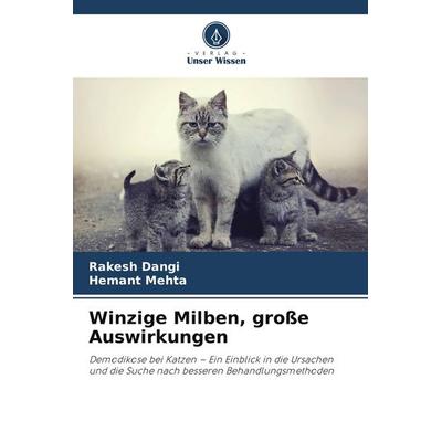 Winzige Milben, große Auswirkungen, Taschenbuch von Rakesh Dangi,Hemant Mehta, Verlag Unser Wissen