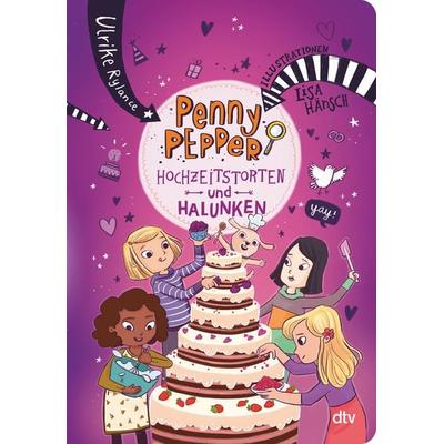 Penny Pepper – Hochzeitstorten und Halunken, Taschenbuch von Ulrike Rylance, dtv, 978-3-423-76327-1