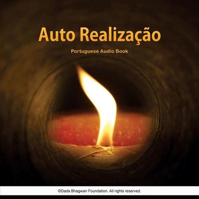 Auto Realização - Portuguese Audio Book - Dada Bhagwan, Audio, 5059594897416