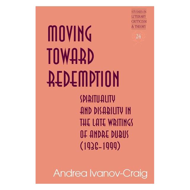 Peter Lang Ivanov-Craig:Moving Toward Redemption (Englisch, Hardcover, Andrea Ivanov-Craig) (67748576)