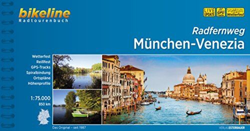 Esterbauer Verlag - Radfernweg München-Venezia (Bikeline Radtourenbücher) - Preis vom 30.09.2026 22:30:23 h