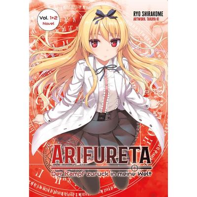 Arifureta – Der Kampf zurück in meine Welt, Doppelband 01 (Light Novel), Taschenbuch von Ryo Shirakome, Dokico, 978-3-9874511-2-6
