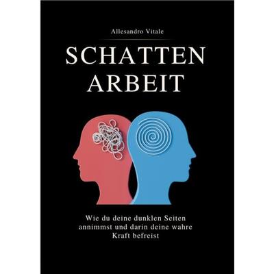 SCHATTENARBEIT, Taschenbuch von Allesandro Vitale, Reichenbacher Publishing GmbH
