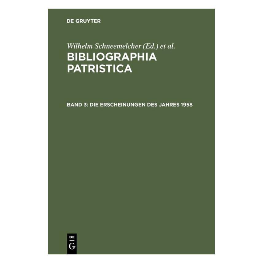 De Gruyter Die Erscheinungen des Jahres 1958 (Deutsch, Hardcover, Knut, Schäferdiek, Wilhelm Schneemelcher) (67764917)