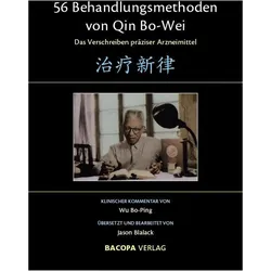 56 Behandlungsmethoden von Qin Bo-Wei, Fachbücher von Bo-Ping Wu