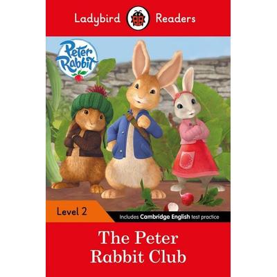Ladybird Readers Level 2 - Peter Rabbit - The Peter Rabbit Club (ELT Graded Reader), Taschenbuch von Beatrix Potter,Ladybird, KNV Besorgung,