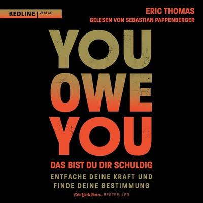 You Owe You – das bist du dir schuldig - Eric Thomas, Audio, 9783962675622