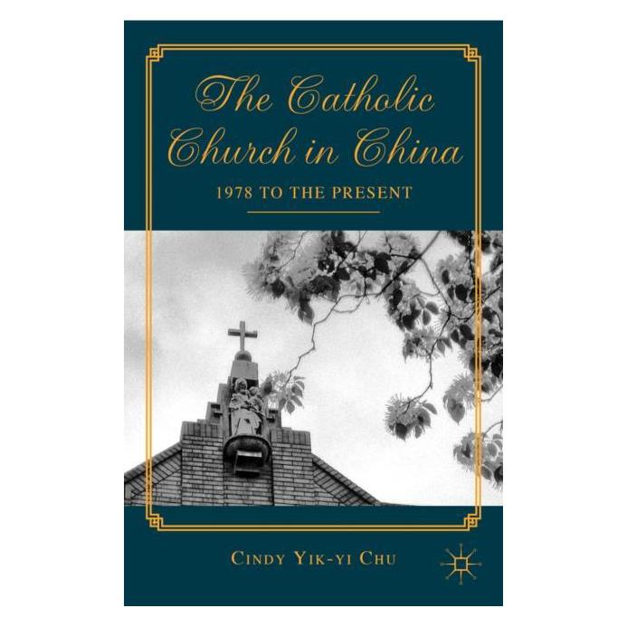 Palgrave Macmillan Chu:The Catholic Church in China (Englisch, Hardcover, C. Chu) (63029941)