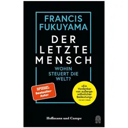 Der letzte Mensch, Sachbücher von Francis Fukuyama