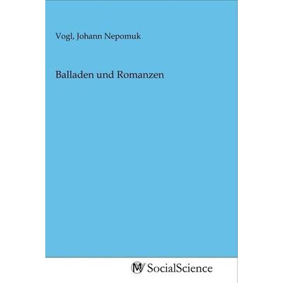 Balladen und Romanzen, Taschenbuch von , MV-SocialScience, 978-3-96882-157-3