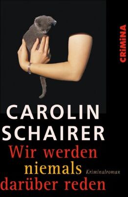 Carolin Schairer - Wir werden niemals darüber reden. Kriminalroman - Preis vom 19.10.2026 19:33:35 h