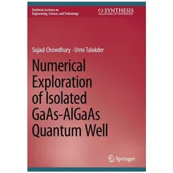 Chowdhury:Numerical Exploration of Isol, Fachbücher von Sujaul Chowdhury, Urmi Talukder