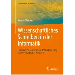 Wissenschaftliches Schreiben in der Informatik, Fachbücher von Karsten Weicker