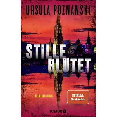 Stille blutet, Taschenbuch von Ursula Poznanski, Knaur