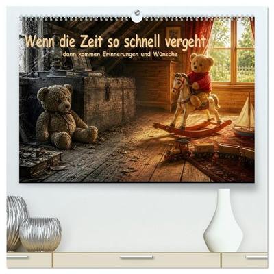 Wenn die Zeit so schnell vergeht,.... dann kommen Erinnerungen und Wünsche. (hochwertiger Premium Wandkalender 2027 DIN A2 quer), Kunstdruck in