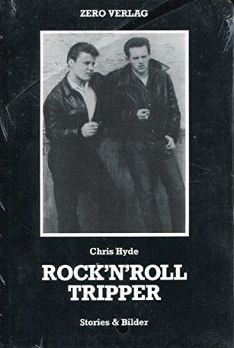 Chris Hyde - Rock'n'Roll Tripper. Stories & Bilder - Preis vom 15.10.2026 23:06:25 h