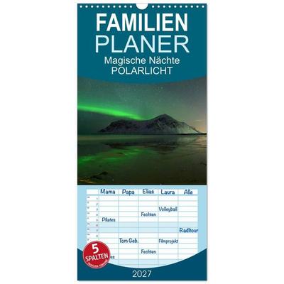 Familienplaner 2027 - Magische Nächte - POLARLICHT mit 5 Spalten (Wandkalender, 21 x 45 cm) CALVENDO