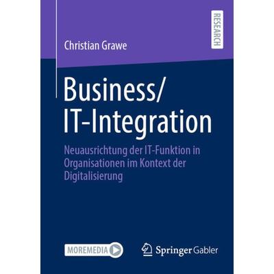 Business/IT-Integration, Taschenbuch von Christian Grawe, Springer Fachmedien Wiesbaden GmbH, 978-3-658-40131-3