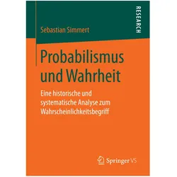Probabilismus und Wahrheit, Fachbücher von Sebastian Simmert
