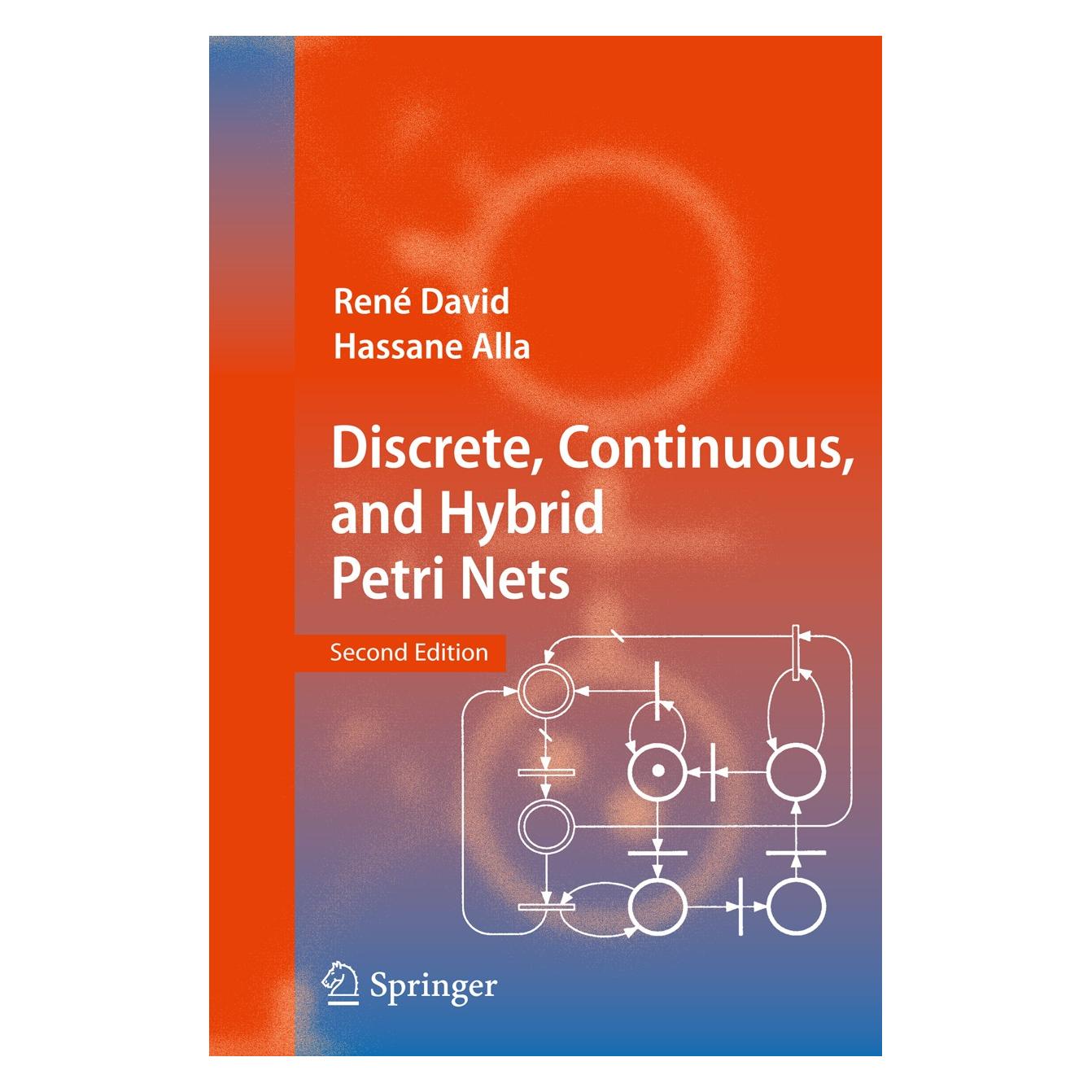 Springer Discrete, Continuous, and Hybrid Petri Nets (Englisch, Hardcover, Hassane Alla) (9783642106682)