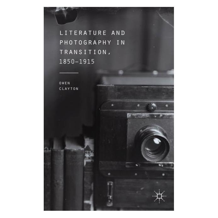 Springer Literature and Photography in Transition, 1850-1915 (Englisch, Hardcover, O. Clayton) (8886696)