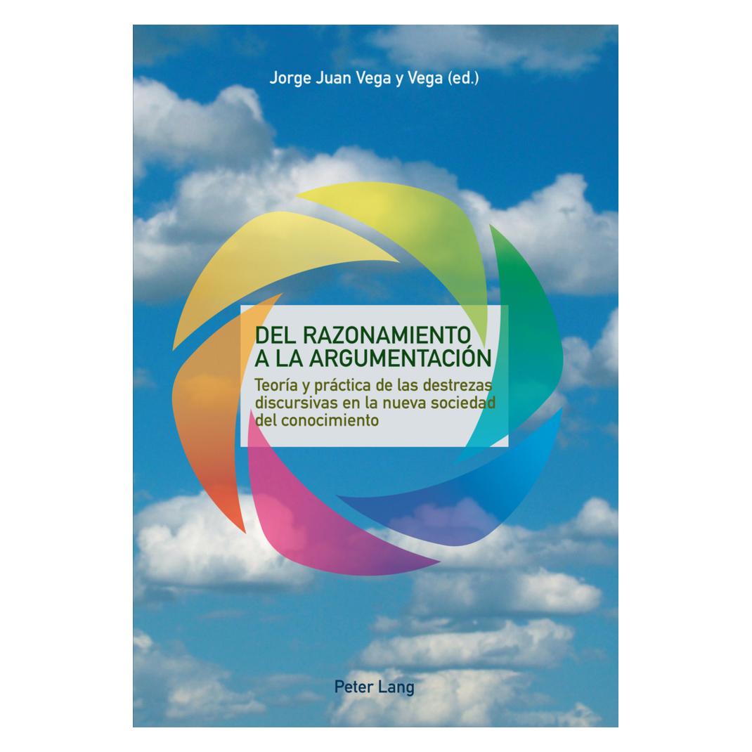 Peter Lang Del Razonamiento a la Argumentación (Spanisch, Jorge Vega y Vega) (56029785)