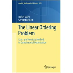 The Linear Ordering Problem, Fachbücher von Rafael Martí, Gerhard Reinelt