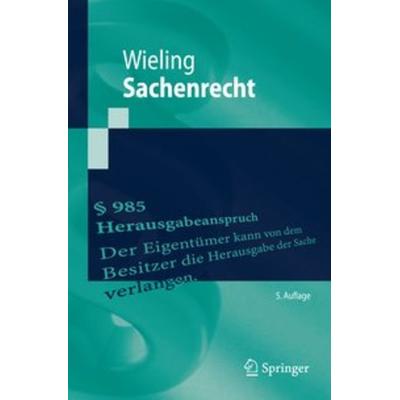 Sachenrecht, Taschenbuch von Hans Josef Wieling, Springer Berlin, 978-3-540-37403-9