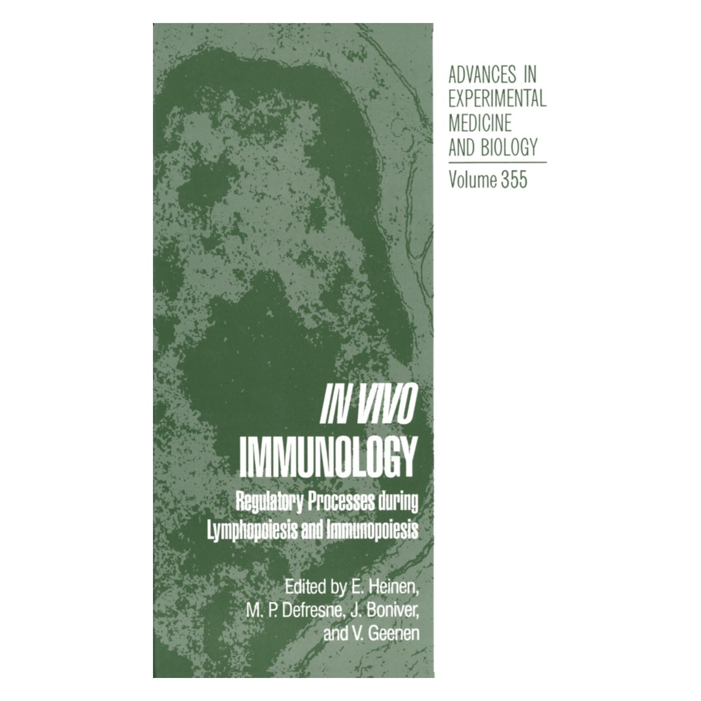 Springer In Vivo Immunology (Englisch, Softcover, E. Heinen, J, J. Boniver, M. P. Defresne, M/Boniver et al, P Defresne, V. Geenen) (55519954)