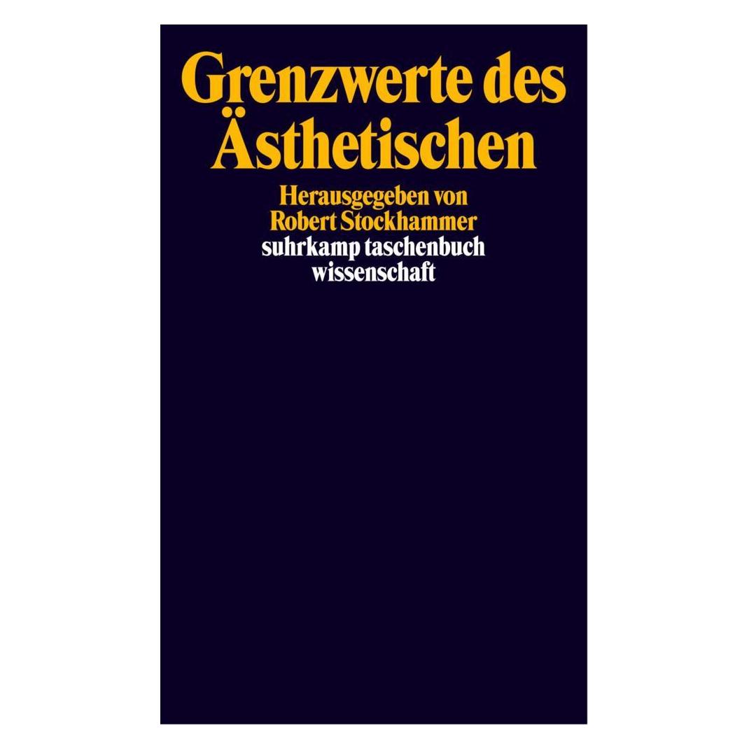 Suhrkamp Grenzwerte des Ästhetischen (Deutsch, Robert Stockhammer, 2002) (40520290)