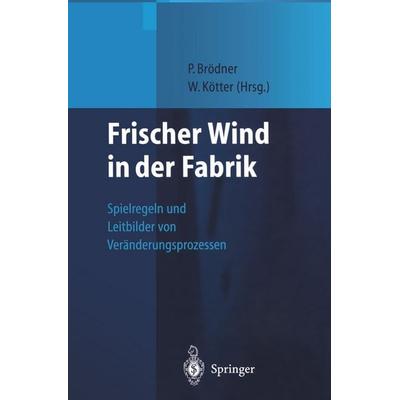 Frischer Wind in der Fabrik, Taschenbuch von , Springer Berlin, 978-3-642-63591-5