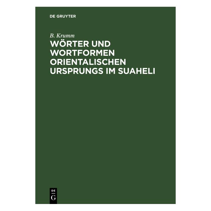 De Gruyter Krumm:Wörter und Wortformen Orientalisc (Deutsch, Hardcover, Bernhard Krumm) (67776654)