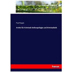 Archiv für Kriminal-Anthropologie und Kriminalistik, Fachbücher von Heinrich Preschers