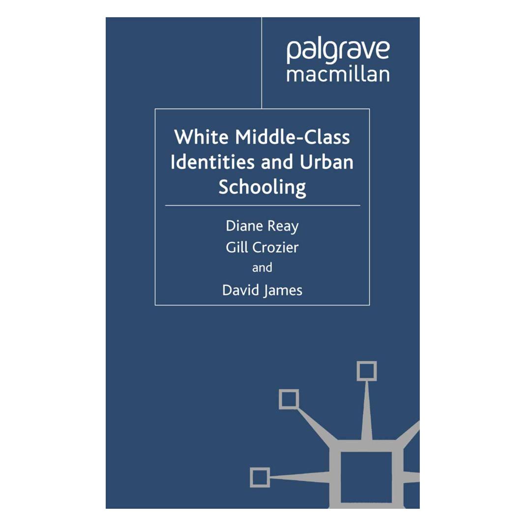 Springer White Middle-Class Identities and Urban Schooling (Englisch, D. James, D. Reay, G. Crozier) (55816774)