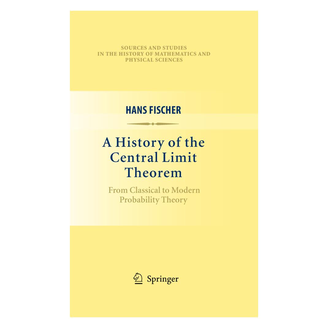 Springer A History of the Central Limit Theorem (Englisch, Softcover, Hans Fischer) (55510223)