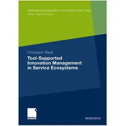 Tool-Supported Innovation Management in Service Ecosystems, Fachbücher von Christoph Riedl